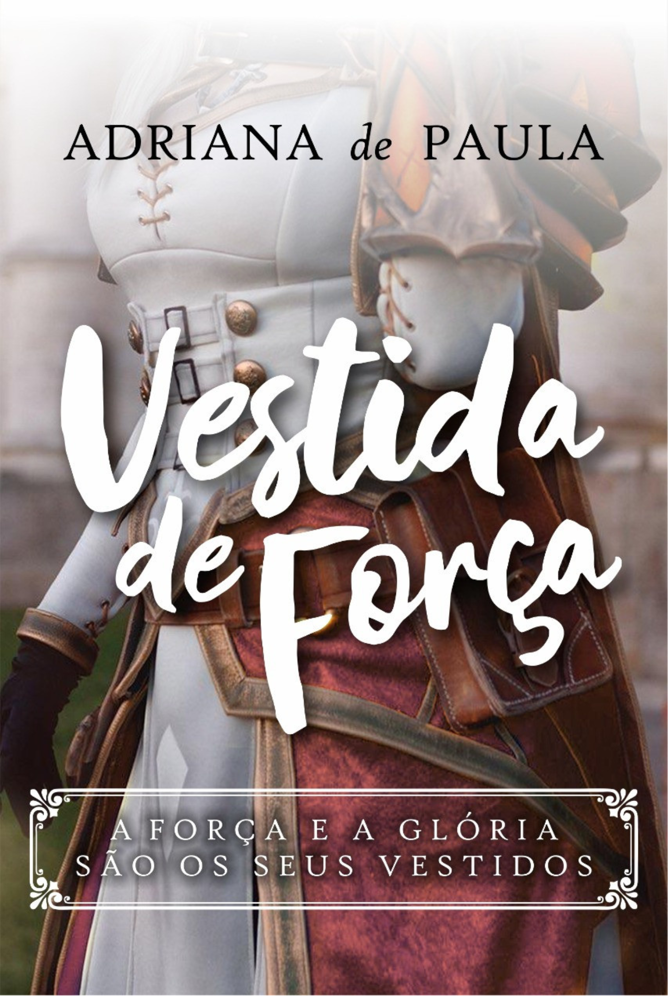 Livro Vestida de Força